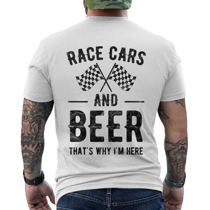 Race Cars And Beer Thats Why Im Here Garment Men's Crewneck Short Sleeve Back Print T-shirt