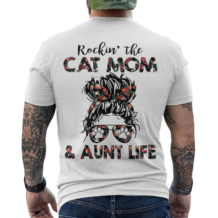 Rockin The Cat Mom & Aunt Life Messy Bun Hair Glasses Paws Men's T-shirt Back Print
