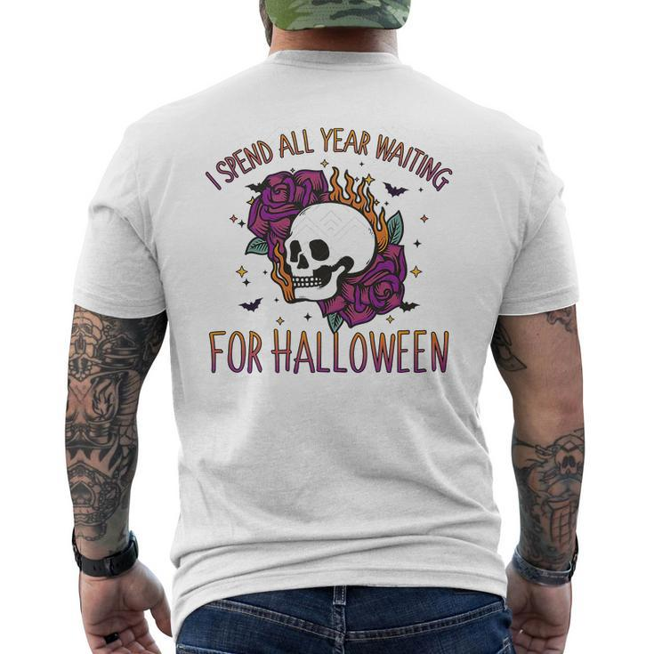 I Spend All Year Waiting For Halloween Party Men's T-shirt Back Print