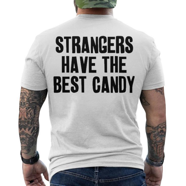 Strangers Have The Best Candy V3 Men's Crewneck Short Sleeve Back Print T-shirt
