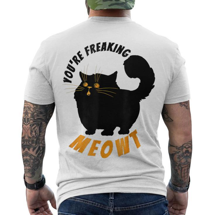 Youre Freaking Meowt Black Halloween Cat Men's T-shirt Back Print