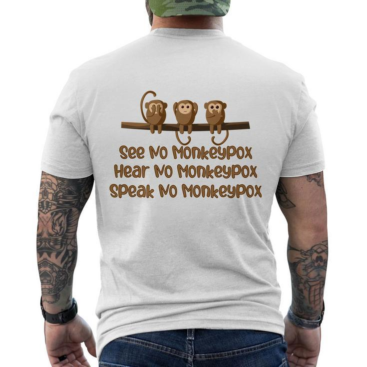See No Monkeypox Hear No Monkeypox Speak No Monkeypox Men's Crewneck Short Sleeve Back Print T-shirt