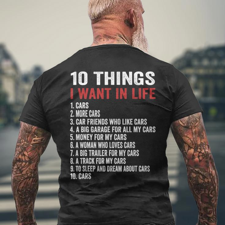 10 Things I Want In My Life Cars More Cars Car Men's Back Print T-shirt Gifts for Old Men