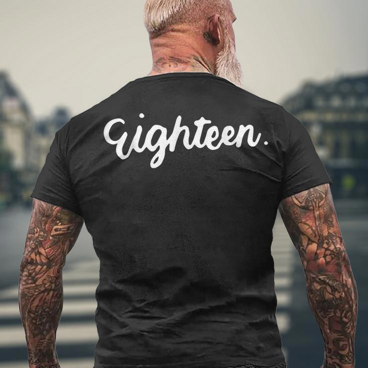 18Th Birthday For Girl Eighn Party N Age 18 Year Men's T-shirt Back Print Gifts for Old Men