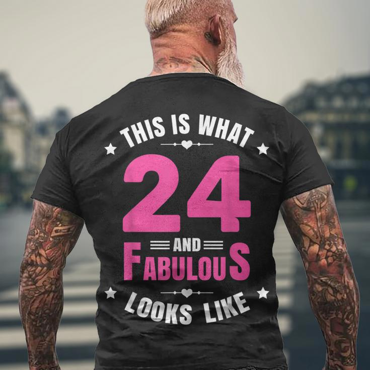 24 And Fabulous 24 Year Old Birthday Happy 24Th Birthday Men's T-shirt Back Print Gifts for Old Men