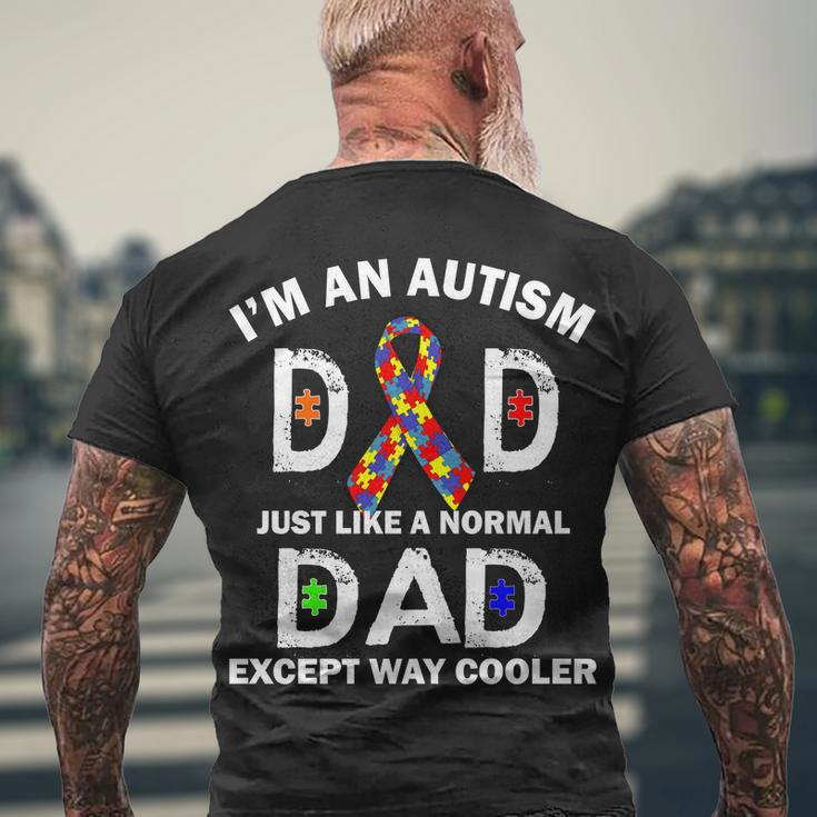 Autism Dad Just Like A Normal Dad But Way Cooler Tshirt Men's Crewneck Short Sleeve Back Print T-shirt Gifts for Old Men