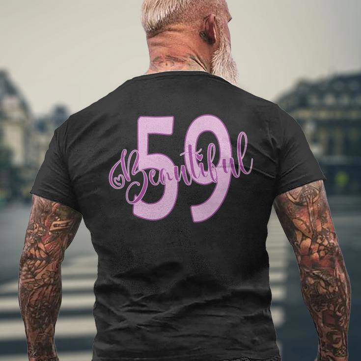 Beautiful 59Th Birthday Apparel For Woman 59 Years Old Men's Back Print T-shirt Gifts for Old Men