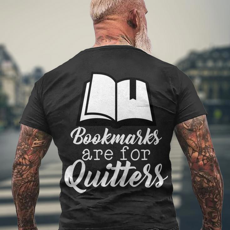 Book Lovers - Bookmarks Are For Quitters Tshirt Men's Crewneck Short Sleeve Back Print T-shirt Gifts for Old Men