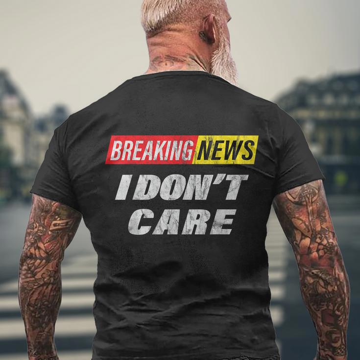 Breaking News I Dont Care Distressed Graphic Men's Crewneck Short Sleeve Back Print T-shirt Gifts for Old Men