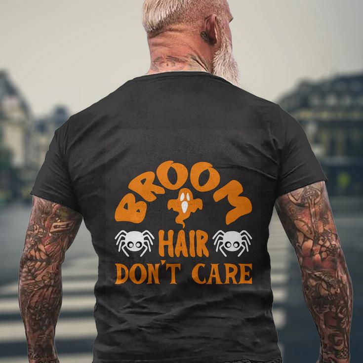 Broom Hair Dont Care Halloween Quote Men's Crewneck Short Sleeve Back Print T-shirt Gifts for Old Men