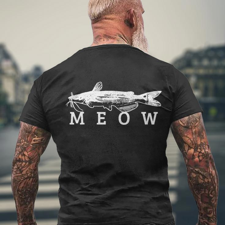 Catfish Meow Funny Catfishing Fishing Fisherman Gift Men's Crewneck Short Sleeve Back Print T-shirt Gifts for Old Men