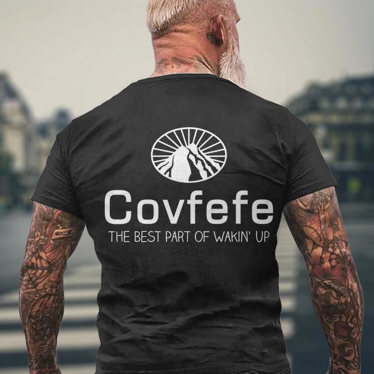 Covfefe The Best Part Of Wakin Up Parody Tshirt Men's Crewneck Short Sleeve Back Print T-shirt Gifts for Old Men