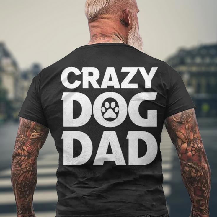Crazy Dog Dad V2 Men's Crewneck Short Sleeve Back Print T-shirt Gifts for Old Men