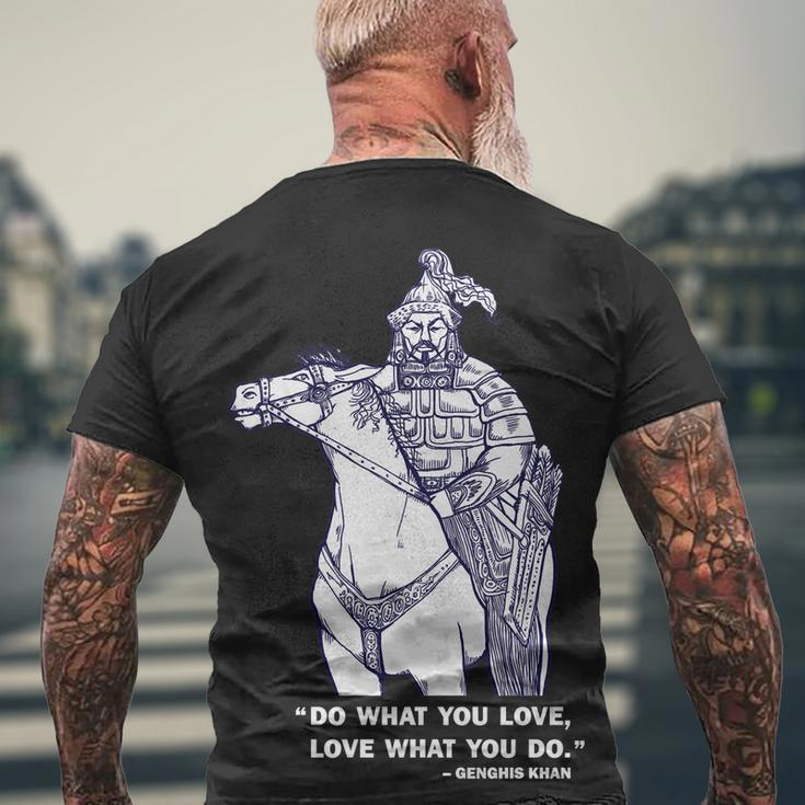 Do What You Want And Love What You Do Genghis Khan Tshirt Men's Crewneck Short Sleeve Back Print T-shirt Gifts for Old Men