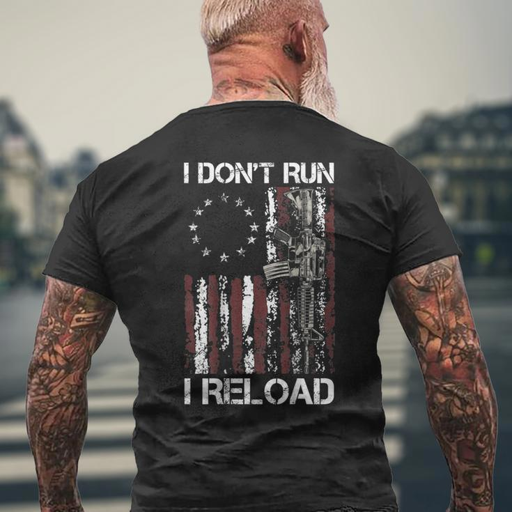 I Dont Run I Reload Gun American Flag Patriots On Back Men's T-shirt Back Print Gifts for Old Men