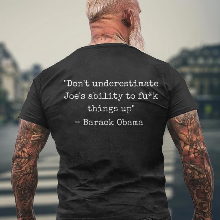 Dont Underestimate Joes Ability To F Things Up Funny Biden Men's Crewneck Short Sleeve Back Print T-shirt Gifts for Old Men