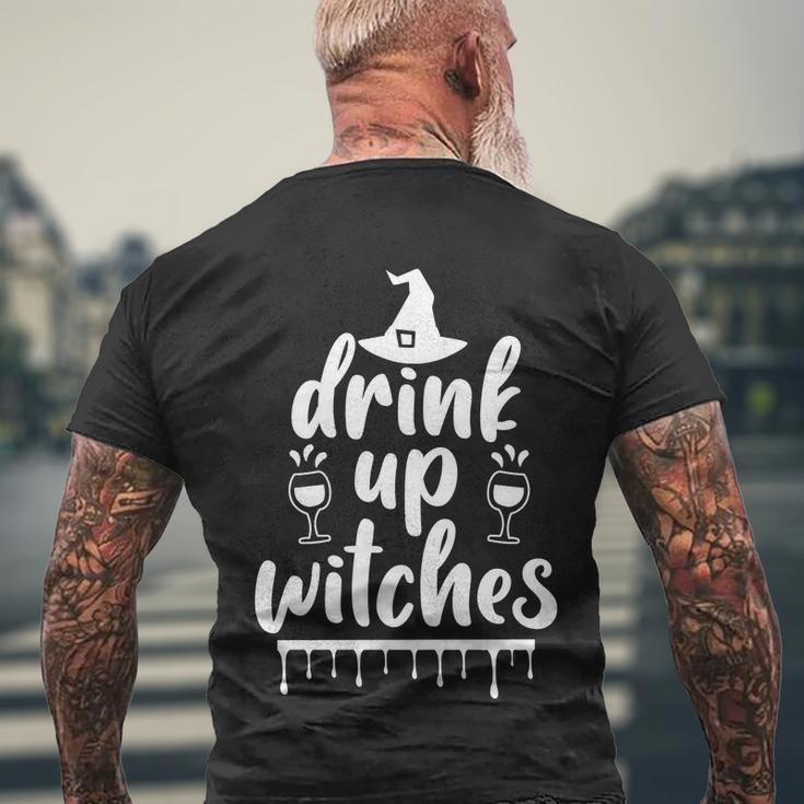 Drink Up Witches Halloween Quote V6 Men's Crewneck Short Sleeve Back Print T-shirt Gifts for Old Men