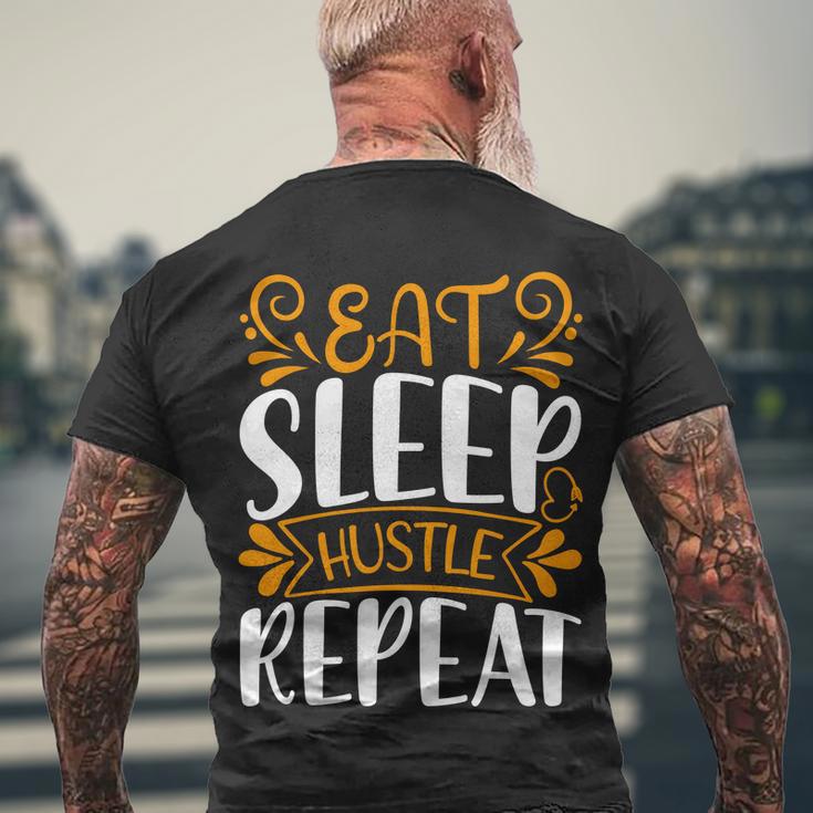 Eat Sleep Hustle Repeat Men's Crewneck Short Sleeve Back Print T-shirt Gifts for Old Men