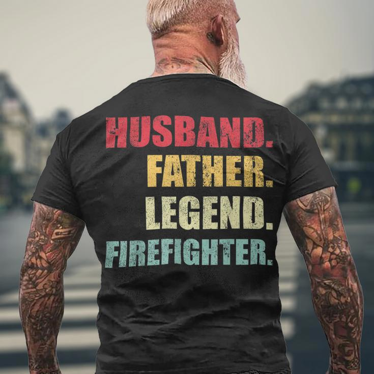 Firefighter Husband Father Legend Firefighter Fathers Day Men's T-shirt Back Print Gifts for Old Men