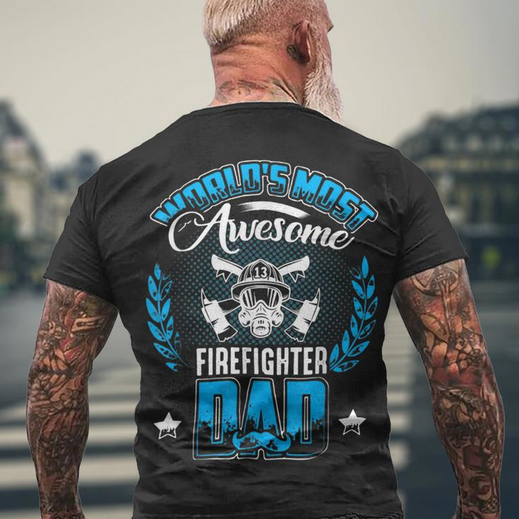 Firefighter Proud Worlds Awesome Firefighter Dad Cool Dad Fathers Day Men's T-shirt Back Print Gifts for Old Men