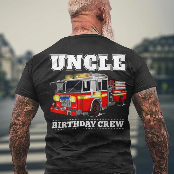 Firefighter Uncle Birthday Crew Fire Truck Firefighter Fireman Party Men's T-shirt Back Print Gifts for Old Men