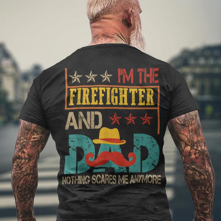 Firefighter Vintage Im The Firefighter And Dad Dad Mustache Lover Men's T-shirt Back Print Gifts for Old Men