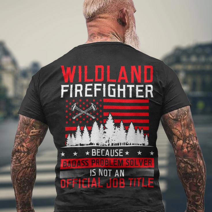 Firefighter Wildland Firefighter Job Title Rescue Wildland Firefighting V2 Men's T-shirt Back Print Gifts for Old Men