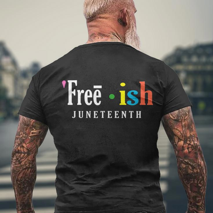 Freeish Juneteenth Since 1865 Independence Day Men's Crewneck Short Sleeve Back Print T-shirt Gifts for Old Men
