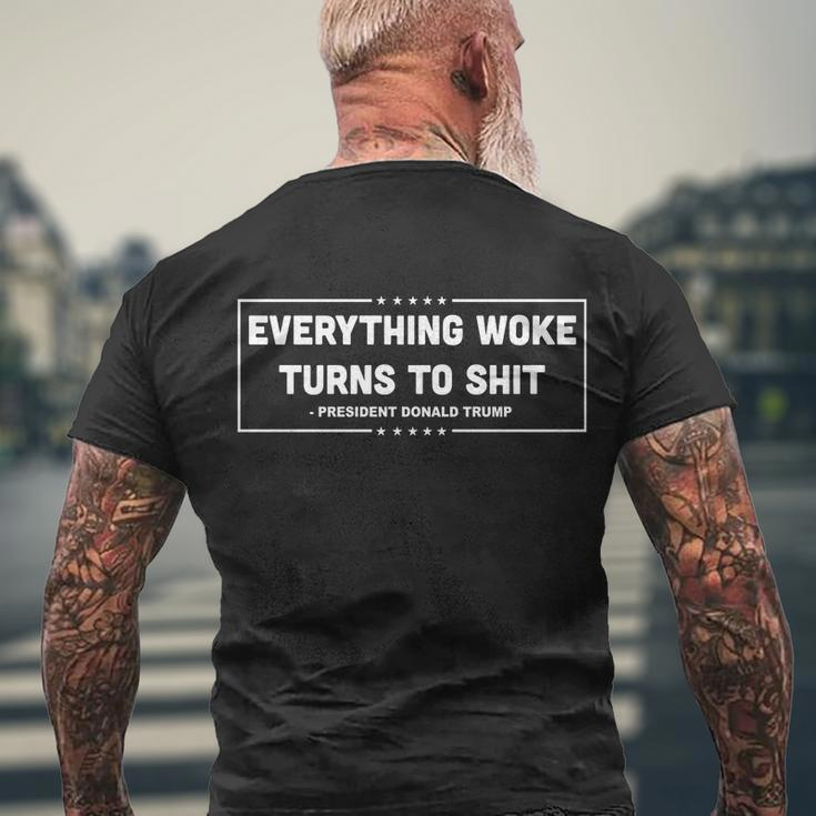 Funny Anti Biden Everything Woke Turns To Shit Funny Trump Quote Men's Crewneck Short Sleeve Back Print T-shirt Gifts for Old Men