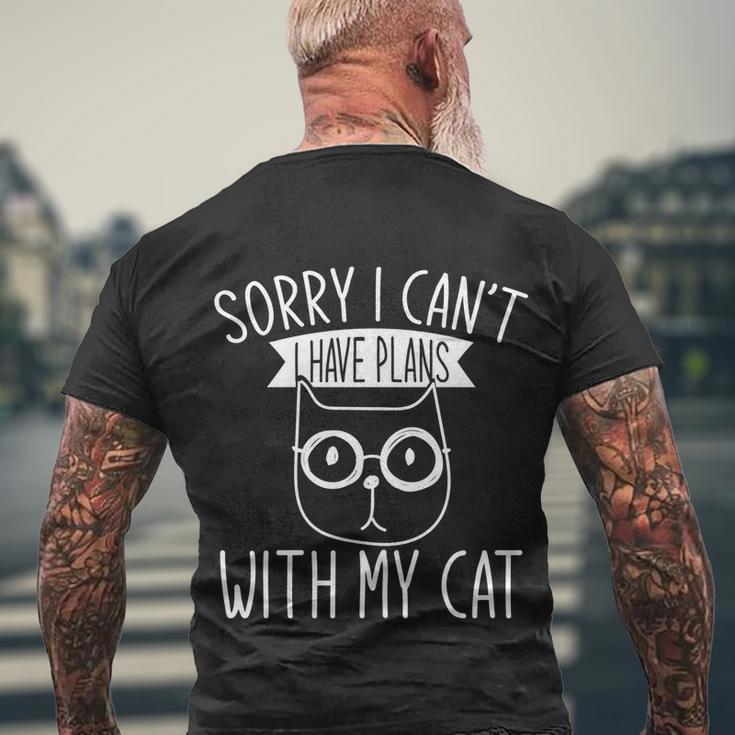 Funny Cat Person Sorry I Cant I Have Plans With My Cat Gift Men's Crewneck Short Sleeve Back Print T-shirt Gifts for Old Men