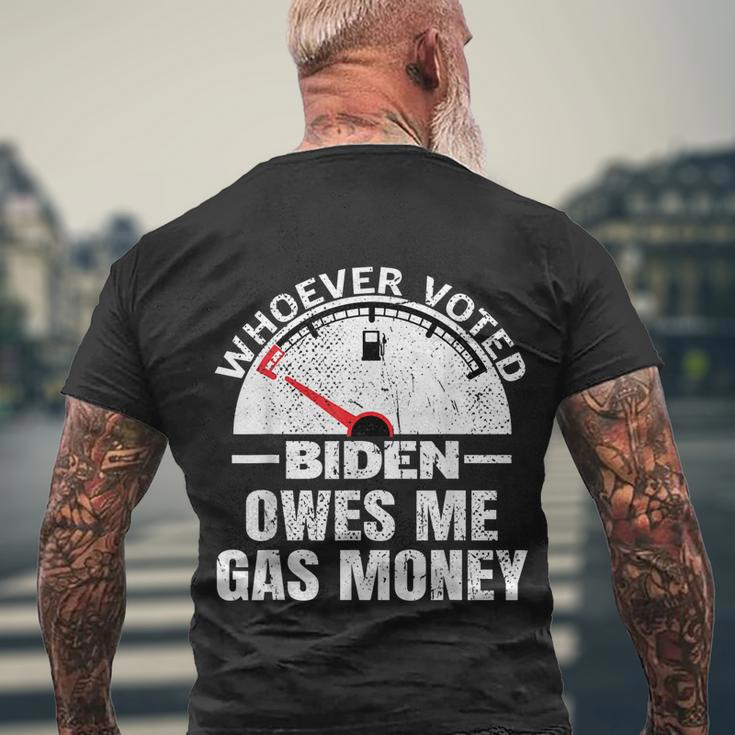 Funny Political Humor Satire Biden Voter Owes Me Gas Money Men's Crewneck Short Sleeve Back Print T-shirt Gifts for Old Men
