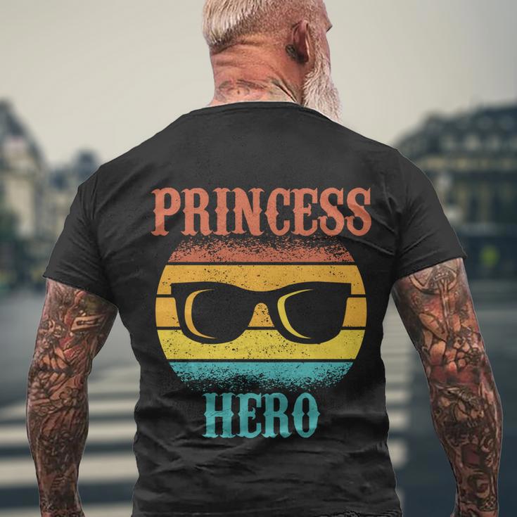 Funny Tee For Fathers Day Princess Hero Of Daughters Great Gift Men's Crewneck Short Sleeve Back Print T-shirt Gifts for Old Men