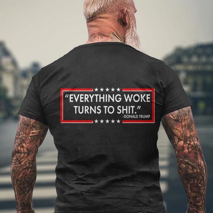 Funny Trump Everything Woke Turns To Shit Men's Crewneck Short Sleeve Back Print T-shirt Gifts for Old Men