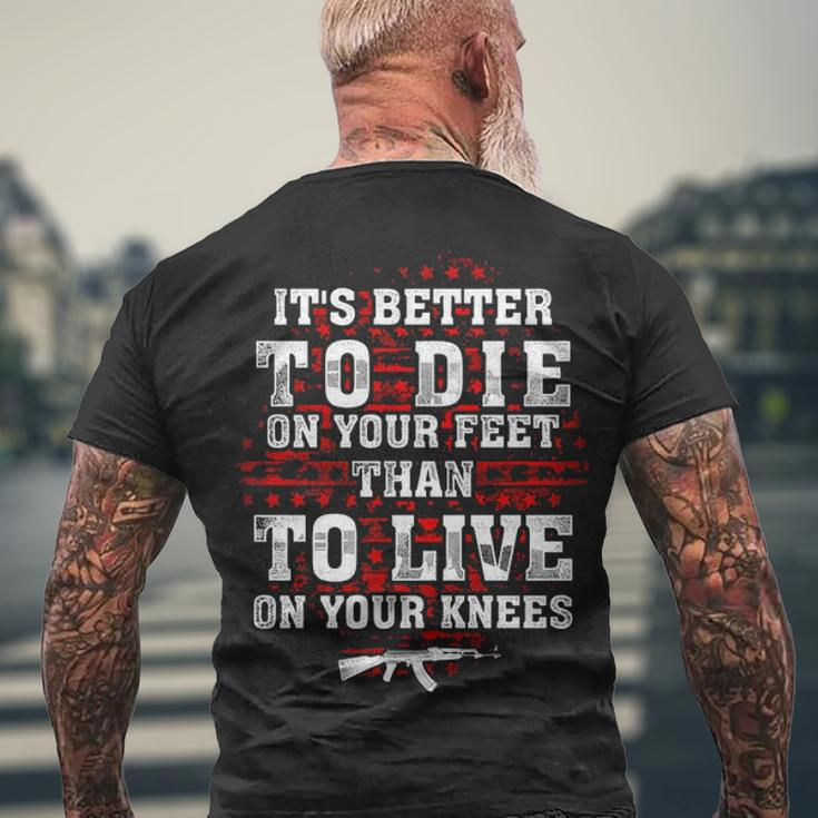 Gun Control Better To Die On Your Feet Men's Crewneck Short Sleeve Back Print T-shirt Gifts for Old Men