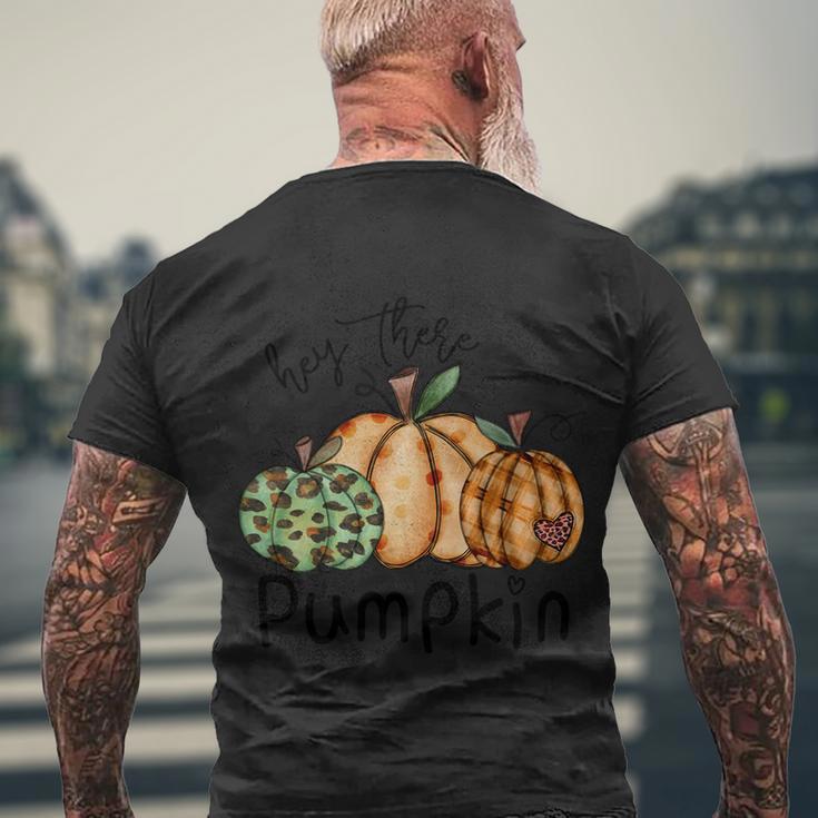 Hey There Pumpkin Thanksgiving Quote Men's Crewneck Short Sleeve Back Print T-shirt Gifts for Old Men