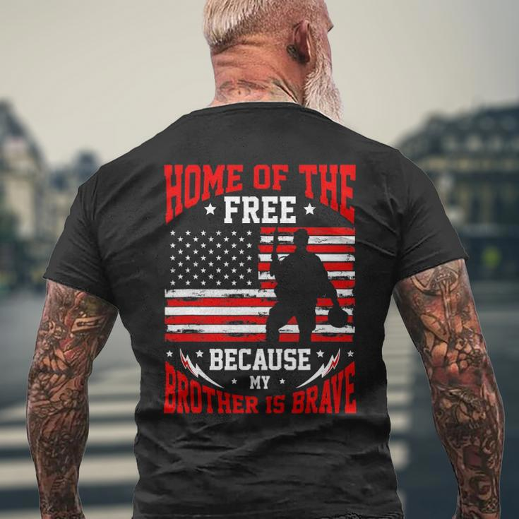 Home Of The Free Because My Brother Is Brave Soldier Men's Back Print T-shirt Gifts for Old Men
