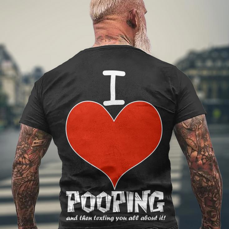 I Heart Pooping And Texting Tshirt Men's Crewneck Short Sleeve Back Print T-shirt Gifts for Old Men
