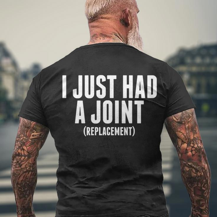 I Just Had A Joint Replacement Men's Crewneck Short Sleeve Back Print T-shirt Gifts for Old Men