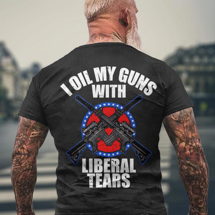 I Oil My Guns With Liberal Tears Men's Crewneck Short Sleeve Back Print T-shirt Gifts for Old Men