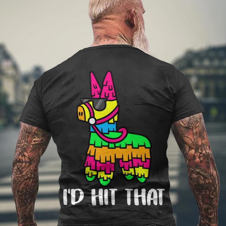 Id Hit That Pinata Funny Party Men's Crewneck Short Sleeve Back Print T-shirt Gifts for Old Men