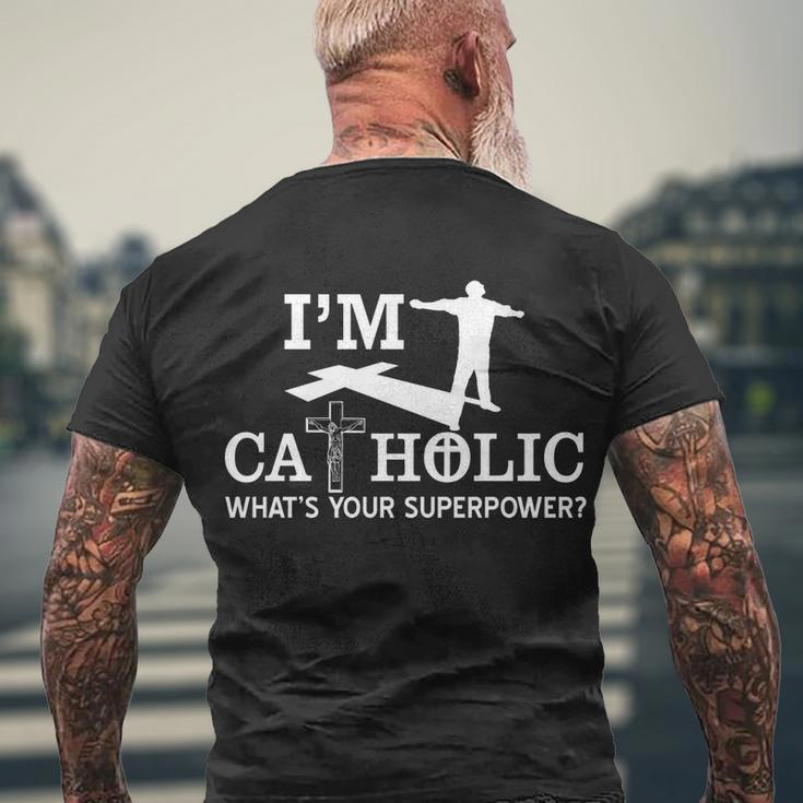 Im Catholic Whats Your Superpower Men's Crewneck Short Sleeve Back Print T-shirt Gifts for Old Men