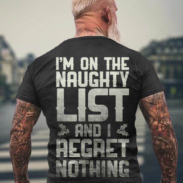 Im On The Naughty List And I Regret Nothing Men's Crewneck Short Sleeve Back Print T-shirt Gifts for Old Men