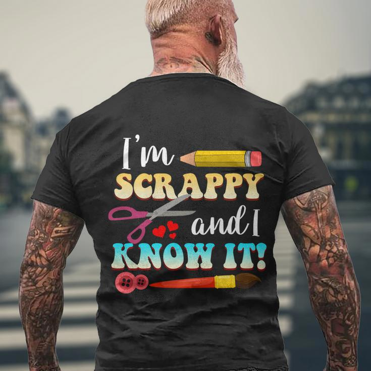 Im Scrappy And I Know It Scrapbook Scrapbook Gift Men's Crewneck Short Sleeve Back Print T-shirt Gifts for Old Men