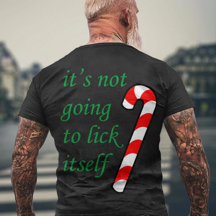 Its Not Going To Lick Itself Funny Naughty Christmas Tshirt Men's Crewneck Short Sleeve Back Print T-shirt Gifts for Old Men