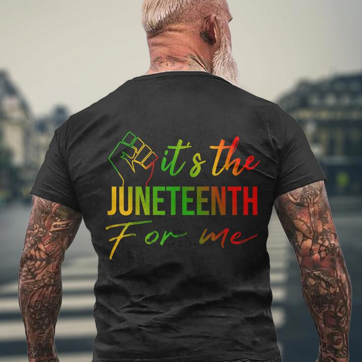 Its The Juneteenth For Me Freegiftish Since 1865 Independence Gift Men's Crewneck Short Sleeve Back Print T-shirt Gifts for Old Men