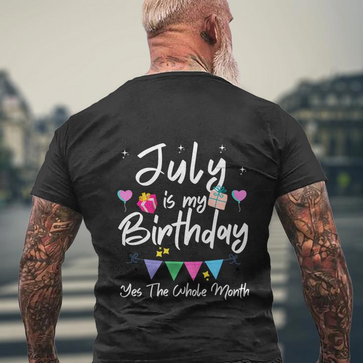 July Is My Birthday Month Funny Girl Men's Crewneck Short Sleeve Back Print T-shirt Gifts for Old Men