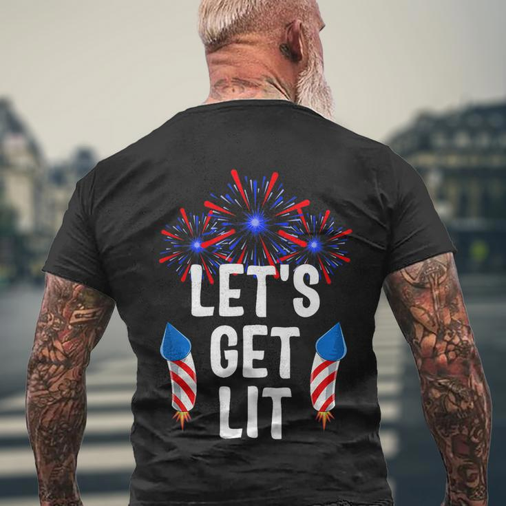 Lets Get Lit 4Th Of July With Fireworks Gift Men's Crewneck Short Sleeve Back Print T-shirt Gifts for Old Men