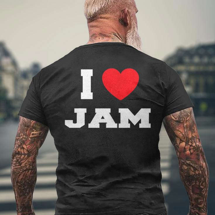 I Love Jam I Heart Jam Men's Back Print T-shirt Gifts for Old Men