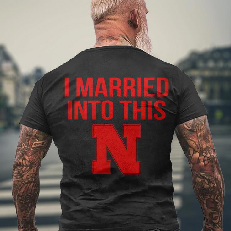 Nebraska Football Married Into This Tshirt Men's Crewneck Short Sleeve Back Print T-shirt Gifts for Old Men