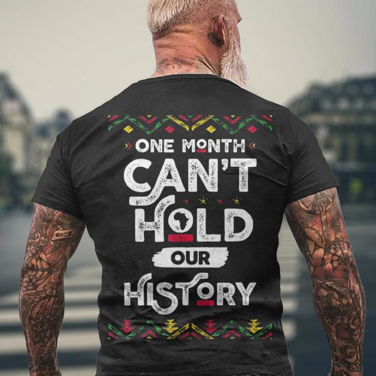 One Month Cant Hold Our History African Black History Month 2 Men's T-shirt Back Print Gifts for Old Men